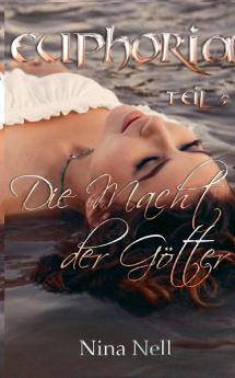 Euphoria Band 5 - Die Macht der Götter