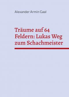 Träume auf 64 Feldern