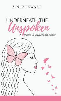 Underneath The Unspoken