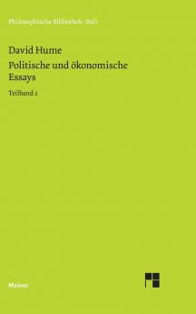 Politische und ökonomische Essays / Politische und ökonomische Essays