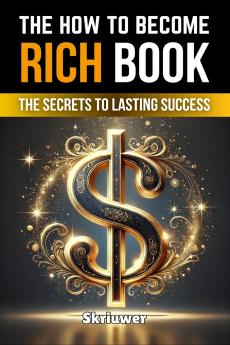 The How to Become Rich Book