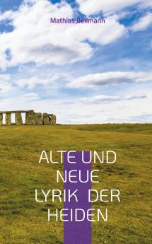 Alte und neue Lyrik  der Heiden