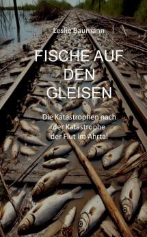 Fische auf den Gleisen