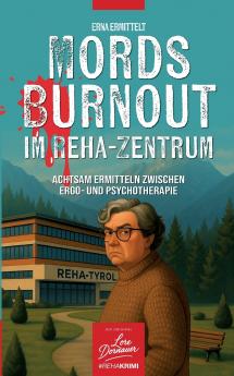 Mords Burnout im Reha-Zentrum