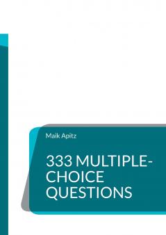 333 Multiple-Choice Questions