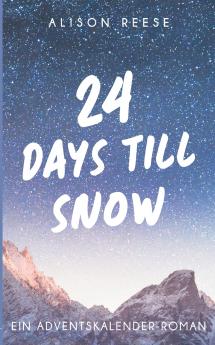 24 Days till Snow