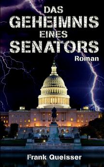 Das Geheimnis eines Senators