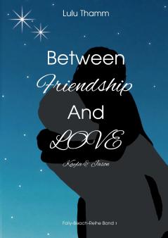 Between Friendship And Love