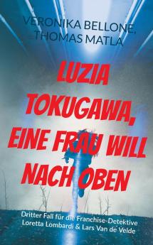 Luzia Tokugawa eine Frau will nach oben