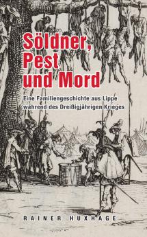 Söldner Pest und Mord