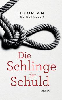 Die Schlinge der Schuld