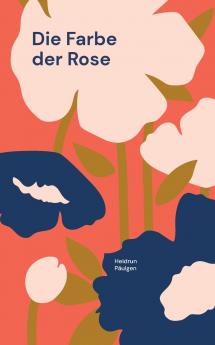 Die Farbe der Rose