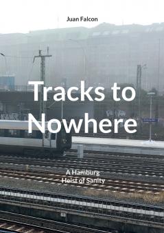 Tracks to Nowhere