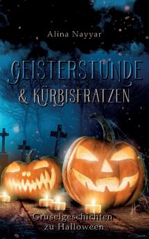 Geisterstunde & Kürbisfratzen