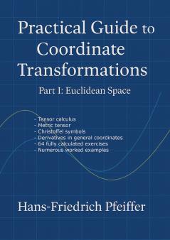 Practical guide to coordinate transformations