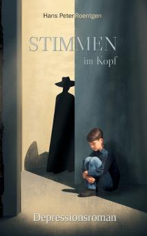 Stimmen im Kopf - Depressionsroman