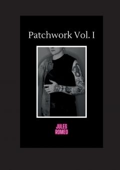 Patchwork Vol. I