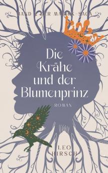 Die Krähe und der Blumenprinz