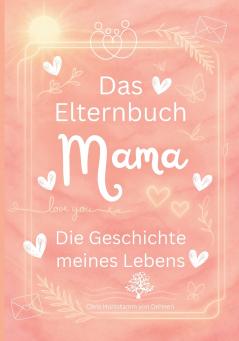 Das Elternbuch Mama