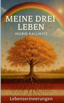Meine drei Leben