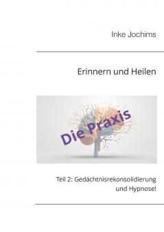 Erinnern und Heilen