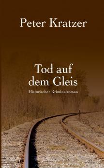Tod auf dem Gleis