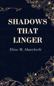 Shadows That Linger