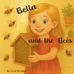 Bella and the Bees