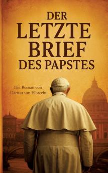 Der letzte Brief des Papstes