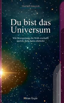 Du bist das Universum