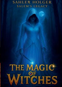 The Magic of Witches