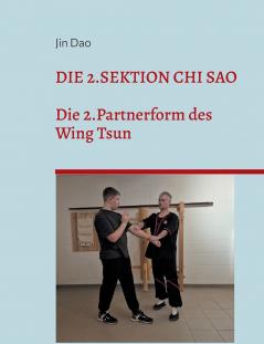 Die 2.Sektion Chi Sao