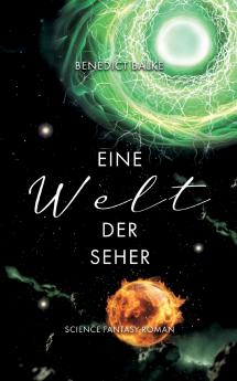 Eine Welt der Seher