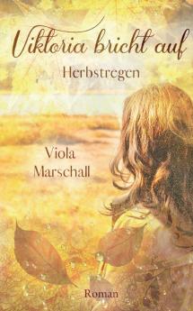 Viktoria bricht auf