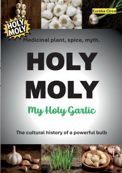HOLY MOLY - My Holy Garlic
