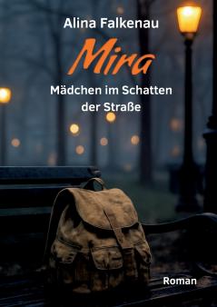 Mira - Mädchen im Schatten der Straße