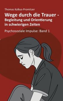 Wege durch die Trauer