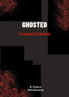 Ghosted- In seinem Schatten