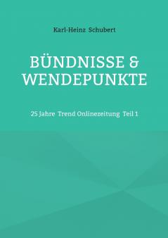 Bündnisse & Wendepunkte