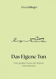 Das Eigene Tun
