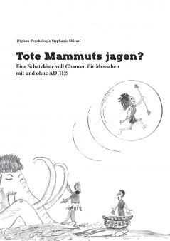Tote Mammuts jagen?