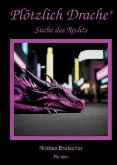 Plötzlich Drache 5
