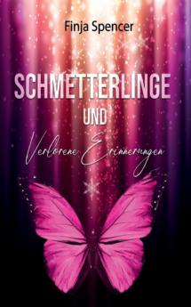 Schmetterlinge und verlorene Erinnerungen