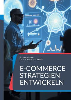 E-Commerce Strategien entwickeln
