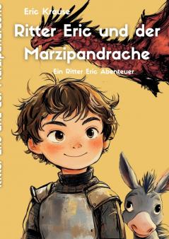 Ritter Eric und der Marzipandrache
