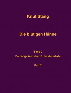 Die blutigen Hähne Band 2