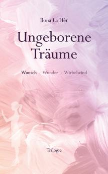 Ungeborene Träume