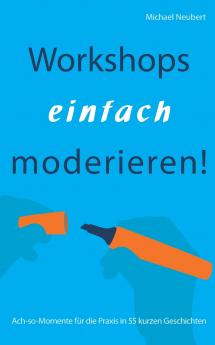 Workshops einfach moderieren!