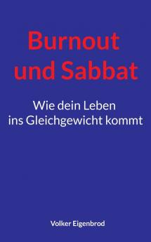 Burnout und Sabbat