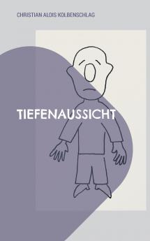 Tiefenaussicht